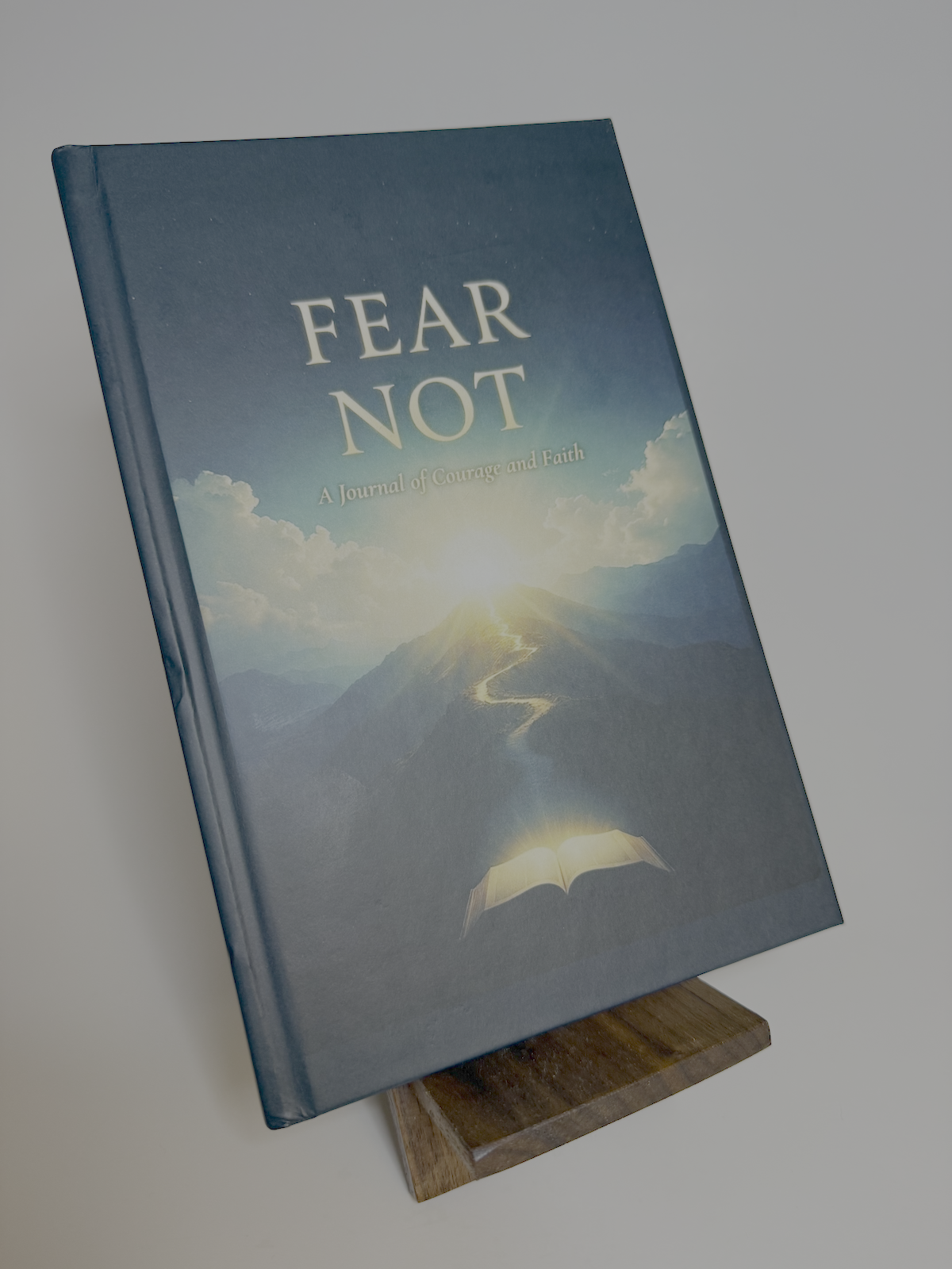 Fear Not - A Journal of Courage and Faith